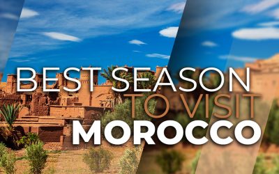MOROCCO GUIDE: THE BEST SEASON TO VISIT MOROCCO!￼